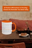 Positive Affirmations (43 Daily Affirmations) Coffee Mug